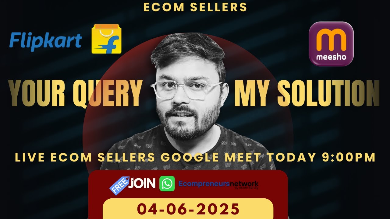 04-06-2025 Meesho & Flipkart Sellers Live Q&A | Seller Meet | Ecommerce Tips 
