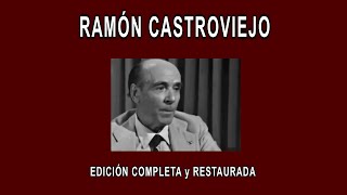 RAMÓN CASTROVIEJO A FONDO - EDICIÓN COMPLETA Y RESTAURADA - 2022