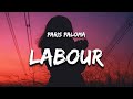 Paris Paloma - Labour (Lyrics)