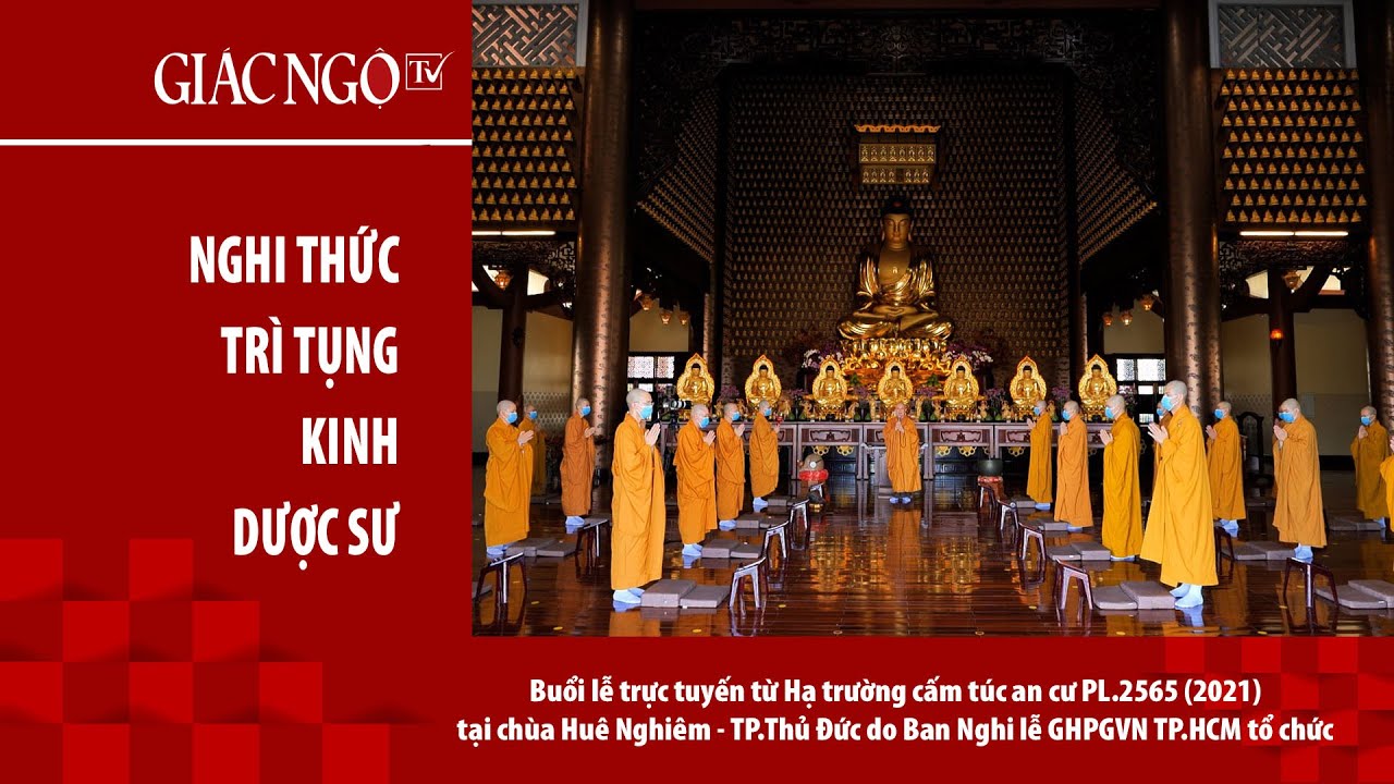 TRUYỀN HÌNH TRỰC TUYẾN TRÌ TỤNG KINH DƯỢC SƯ TỪ HẠ TRƯỜNG CẤM TÚC AN CƯ TẠI CHÙA HUÊ NGHIÊM