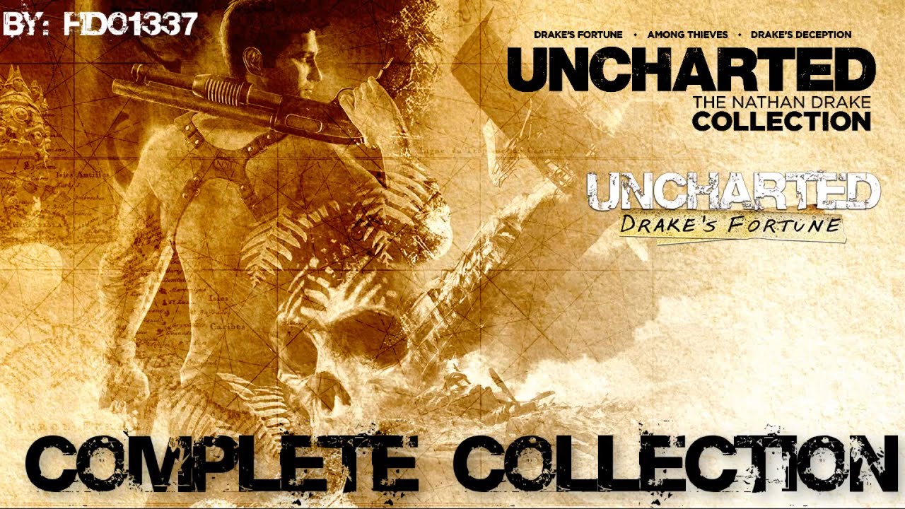 Uncharted The Nathan Drake Collection Drakes Fortune Complete Collection