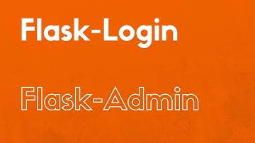 How to Integrate Flask-Admin and Flask-Login