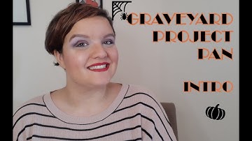 Graveyard Project Pan 2021 | Intro