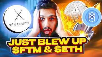 Fantom EXPLODES, $ETH Deflationary | $XEN Crypto Explained
