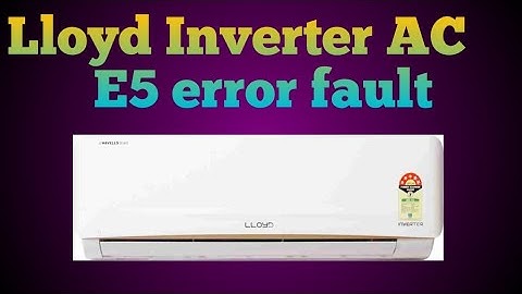 F5 Lloyd invter ac error code || Lloyd all ac error code || Ac errors code ||