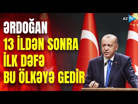 Türkiyə lideri 13 ildən sonra ilk dəfə bu ölkəyə gedir: terrora qarşı mübarizə mərkəzi yaradılacaq?