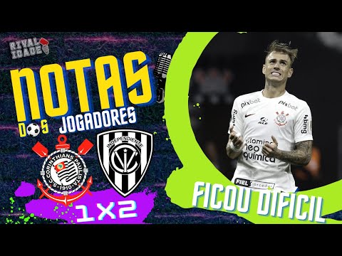 Notas dos jogadores Corinthians 2x1 Independiente Del Valle | Libertadores | React Pós jogo