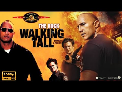 Walking Tall 2004 Action Movie In English | The Rock, Johnny Knoxville | Full Movie Review & Story