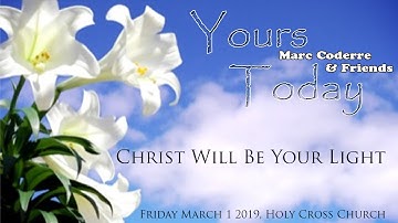Christ Will Be Your Light (Haas) - Marc Coderre live 2019