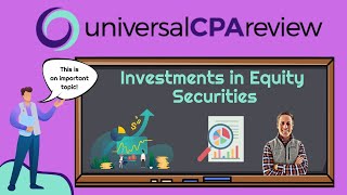 Master Investments in Equity Securities on the FAR exam | Universal CPA Review