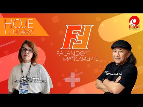 FALANDO FRANCAMENTE - com KARLA BAÊTA, DIRETORA-GERAL DA APEVISA - 20/10/2025