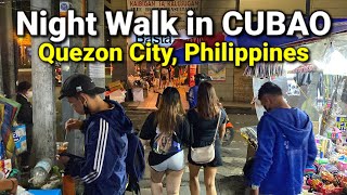 Night Walk in CUBAO, Quezon City | Manila Nightlife, Philippines | BER-Months Tour 2023