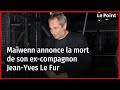 Mawenn annonce la mort de son exmari jeanyves le fur