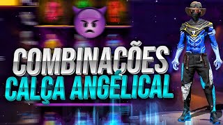 MELHORES COMBINAÇÕES DE ROUPAS NO FREE FIRE 👼 CALÇA ANGELICAL