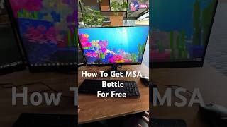 How To Get Msa Bottle For Free