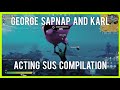 George, Sapnap and Karl acting sus on stream! (compilation)