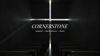 Cornerstone (feat. Amanda Cook) - Bethel Music | Instrumental Worship | Soaking Music | Deep Prayer