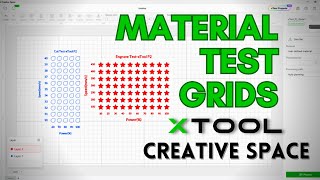 xTool Creative Space  Easy test grids to perfect your laser settings!