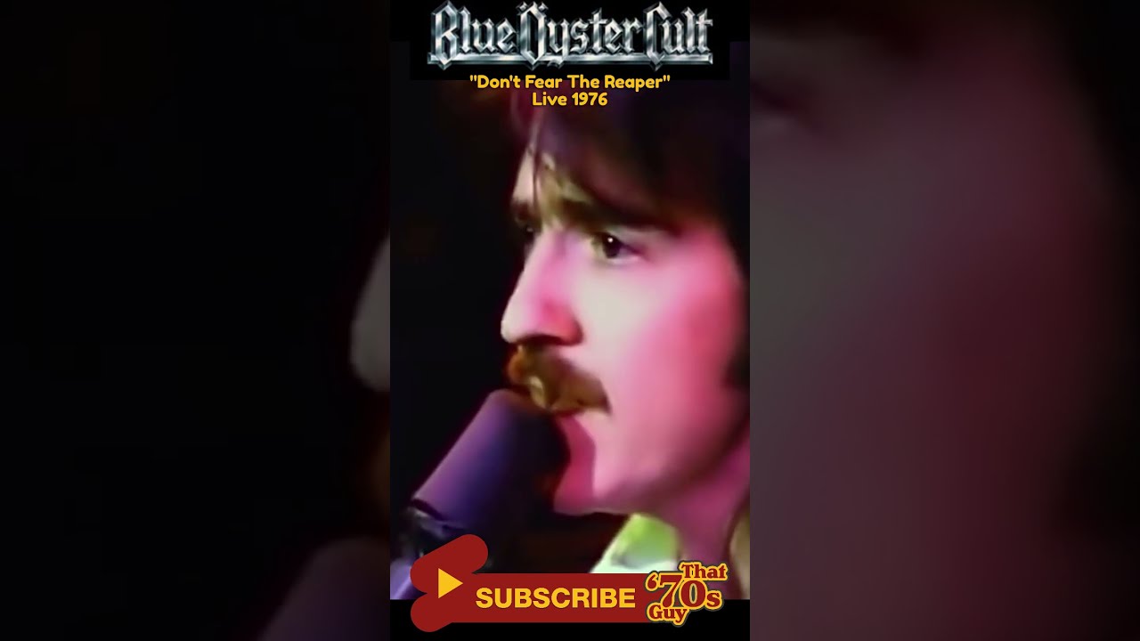 Blue Oyster Cult - Don't Fear The Reaper - Live 1976 - YouTube