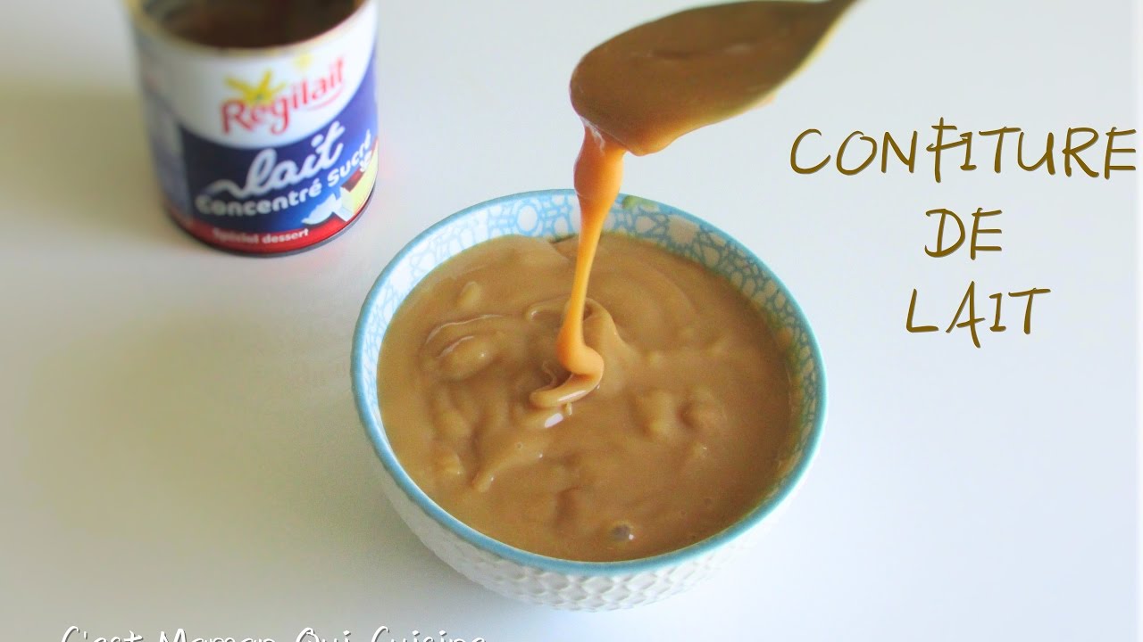 Confiture de Lait Rapide – C'est Maman Qui Cuisine