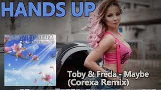 Toby & Freda - Maybe (Corexa Remix)