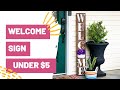 DIY Front Porch Welcome Sign Under $5