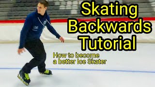 Skating Backwards Tutorial | How to become a better Ice Skater | 5