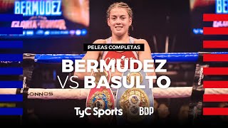 Evelyn Bermúdez vs. Jessica Basulto - Boxeo de Primera - TyCSports