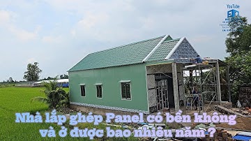 Giải đáp thắc mắc nhà lắp ghép PANEL có bền không và ở được bao nhiêu năm?