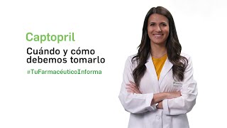 Captopril cuándo y cómo tomarlo - Tu Farmacéutico Informa - YouTube