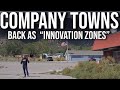 Company Towns are BACK! Now they're "Innovation Zones" | #grindreel