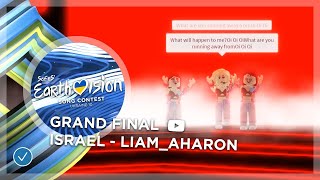 Israel 🇮🇱 - Liam_Aharon - Catch - Grand Final - Sofos' Earthvision #10 - By zyetv