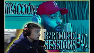 REACCIONANDO a BIZARRAP Music Sessions #40 | Eladio Carrión
