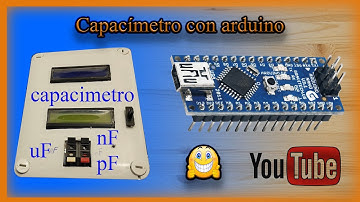 Capacimetro con arduino #QuePuedesHacer #ManolinFerraz