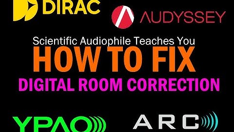 DIRAC - Audyssey - ARC - YPAO : All Fixed by Acoustic Shield