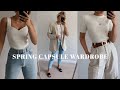 SPRING CAPSULE WARDROBE | MINIMAL STYLE | ad