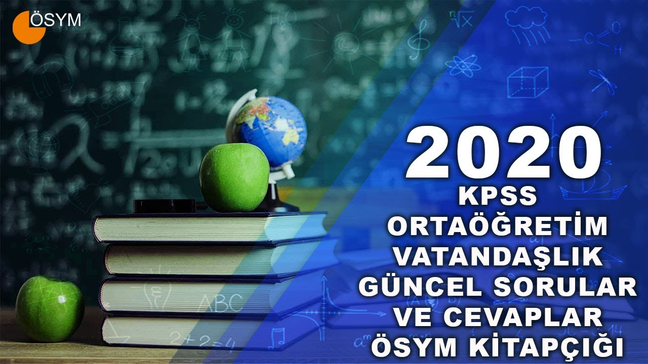 2020 KPSS ORTARETM VATANDALIK GNCEL SORULAR VE CEVAPLARI SYM KTAPII