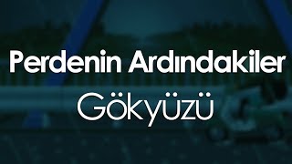 Perdenin Ardındakiler - Gökyüzü chords