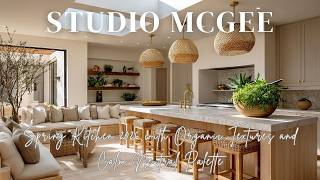 Studio McGee Inspired Spring Kitchen with Organic Textures and Calm Neutral Palette