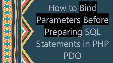 How to Bind Parameters Before Preparing SQL Statements in PHP PDO