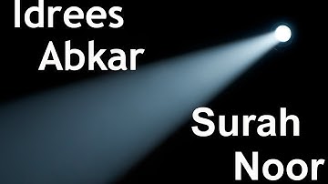 Idrees Abkar - Surah Noor | verses 35 - 38 | قاري ادريس ابكر تلاوة آيات من سورة النور