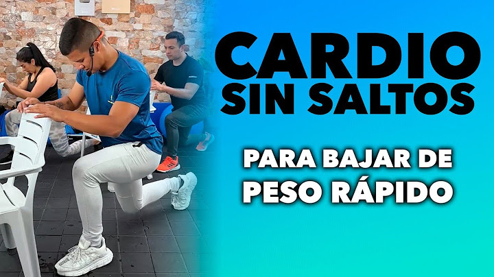 CARDIO SIN SALTOS PARA BAJAR DE PESO RÁPIDO