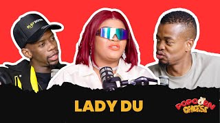 LADY DU on Music Business, Being Authentic, Investments, Building a legacy, Umsebenzi wethu |🍿& 🧀