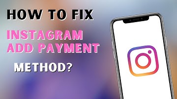 How To Fix Instagram Add Payment Method | Instagram Add Payment Method not Working