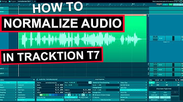 Tracktion 7 Tutorial - How To Normalize Audio in T7