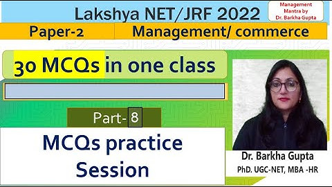 30 MCQs  Practice Session/part-8/Lakshya NET/JRF 2022 by Dr. Barkha Gupta