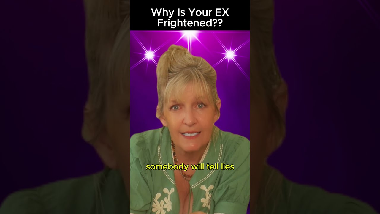 Your EX Is Frightened 