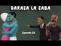 DARASA LA SABA Episode 52