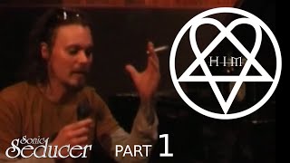 HIM / Ville Valo / VV: Interview 2007 (Teil 1) / Sonic Seducer Classics (English/dt. Untertitel)