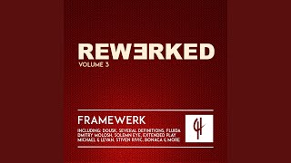 You Gotta Feel (Framewerk Remix)